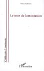 Le Mur De Lamentation - Preview