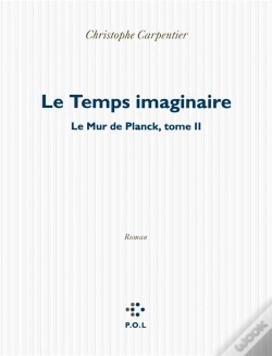 Capa do artigo Le Mur De Plank Tome 2 ; Le Temps Imaginaire