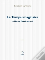 Capa do artigo Le Mur De Plank Tome 2 ; Le Temps Imaginaire