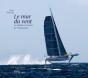 Le Mur Du Vent ; La Fabuleuse Histoire De L'Hydroptère - Preview