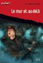 Le Mur Et Au-Dela (Nelle Edit Pied Mur) - Preview