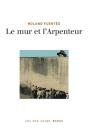 Le Mur Et L'Arpenteur - Preview