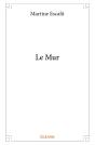Le Mur - Preview
