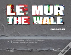 Capa do artigo Le Mur / The Wall (2010-2015)