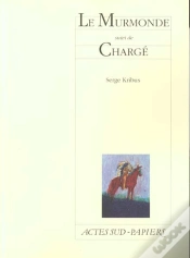 Capa do artigo Le Murmonde, Suivi De : Chargé