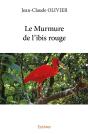 Le Murmure De L'Ibis Rouge - Preview