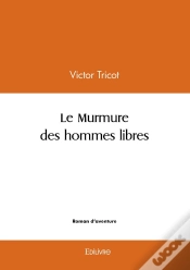 Capa do artigo Le Murmure Des Hommes Libres