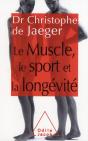 Le Muscle, Le Sport Et La Longévité - Preview