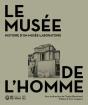 Le Musée De L'Homme, Histoire D'Un Musée-Laboratoire - Preview
