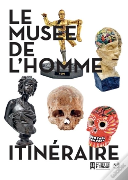Capa do artigo Le Musée De L'Homme ; Itinéraire