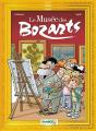 Le Musée Des Bozarts - Preview