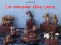 Le Musée Des Ours - Preview