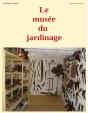 Le Musée Du Jardinage - Preview