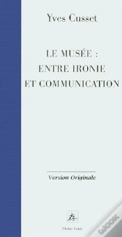Capa do artigo Le Musée : Entre Ironie Et Communication