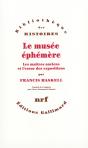 Le Musee Ephemere ; Les Maitres Anciens Et L'Essor Des Expositions - Preview