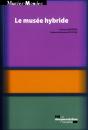 Le Musée Hybride - Preview