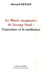 Le Musée Imaginaire De George Sand : L'Ouverture Et La Médiation - Preview
