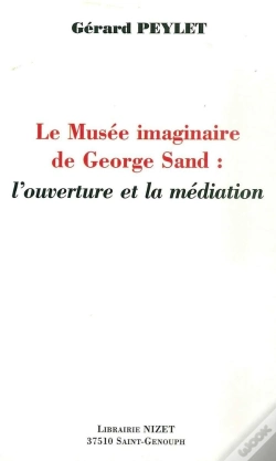 Capa do artigo Le Musée Imaginaire De George Sand : L'Ouverture Et La Médiation