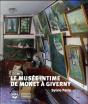 Le Musée Intime De Monet À Giverny - Preview