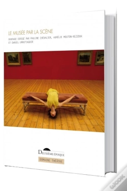 Capa do artigo Le Musée Par La Scène