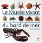 Le Musée Vivant Du Bord De Mer - Preview