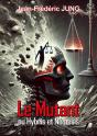 Le Mutant Ou Hybris Et Némésis - Preview
