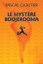 Le Mystère Boojerooma - Preview