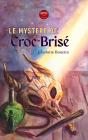 Le Mystère De Croc Brisé - Preview