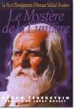 Le Mystère De La Lumière ; La Vie Et L'Enseignement D'Omraam Mikhäel Aïvanhov - Preview