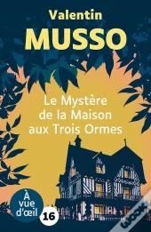 Le Mystère De La Maison Aux Trois Ormes