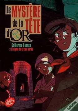 Capa do artigo Le Mystère De La Tête D'Or T.2