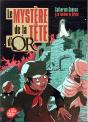 Le Mystere De La Tete D'Or - Tome 3 - Le Fantome De Cybele - Preview