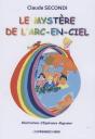 Le Mystere De L'Arc-En-Ciel - Preview