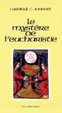 Le Mystère De L'Eucharistie - Preview