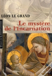 Le Mystère De L'Incarnation