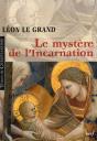 Le Mystère De L'Incarnation - Preview