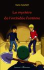 Le Mystère De L'Orchidée Fantôme - Preview