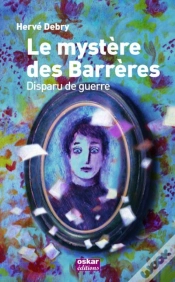 Capa do artigo Le Mystère Des Barrères ; Disparu De Guerre