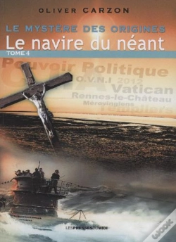 Capa do artigo Le Mystère Des Origines Tome 4 ; Le Navire Du Néant