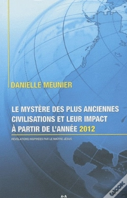 Capa do artigo Le Mystère Des Plus Anciennes Civilisations Et Leur Impact À Partir De L'Année 2012