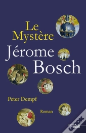 Le Mystere Jerome Bosch