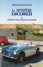 Le Mystère Lucchizzi Ou L'Énigme D'Une Double Vie Posthume - Preview