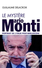 Le Mystere Mario Monti