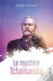 Le Mystère Tchaïkovsky