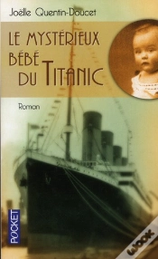 Capa do artigo Le Mystérieux Bébé Du Titanic