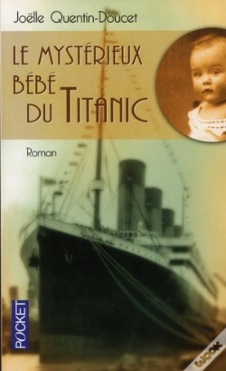 Capa do artigo Le Mystérieux Bébé Du Titanic