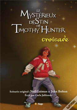 Capa do artigo Le Mystérieux Destin De Timothy Hunter T.3 ; Croisade