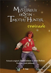 Le Mystérieux Destin De Timothy Hunter T.3 ; Croisade