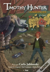 Le Mysterieux Destin De Timothy Hunter T.4