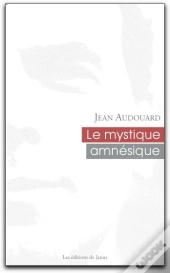 Le Mystique Amnesique